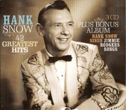 42 Greatest Hits di Hank Snow