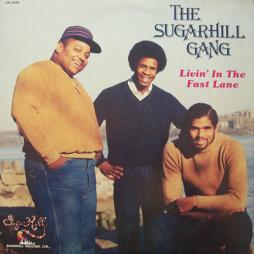 Livin' In The Fast Lane di The Sugarhill Gang - LP