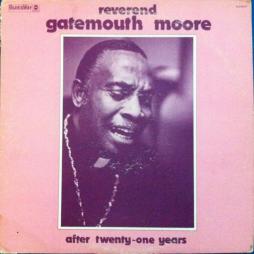  After Twenty-One Years di Reverend Gatemouth Moore - LP