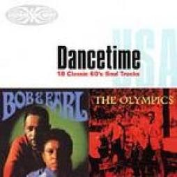 Dancetime di Bob & Earl/ The Olympics - CD