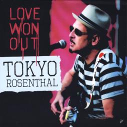 Love Won Out di Tokyo Rosenthal - CD