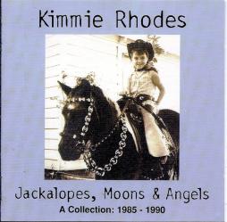 Jackalopes, Moons And Angels di Kimmie Rhodes - CD