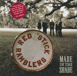 Made In The Shade di The Red Stick Ramblers - CD