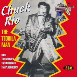 The Tequila Man di Chuck Rio - CD/