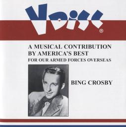 V-Disc A Musical Cpontribution By America's Best  di Bing Crosby - CD