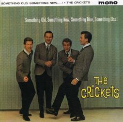 Something Old, Something New, Something Blue, Somethin' Else! di The Crickets - CD