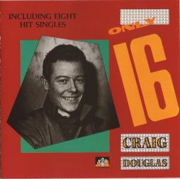 Only 16 di Craig Douglas  - CD