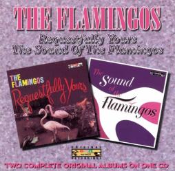 Requestfully Yours / The Sound Of The Flamingos   di The Flamingos  - CD