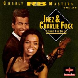 Count The Days di Inez & Charlie Foxx - CD
