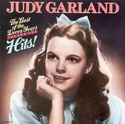 The Best Of The Decca Years, Vol. One - Hits! di Judy Garland - CD