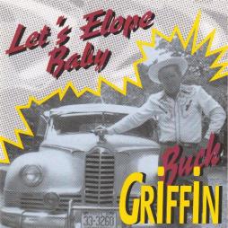 Let's Elope Baby di Buck Griffin - CD