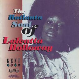 The Hotlanta Soul Of Loleatta Holloway di Loleatta Holloway - CD