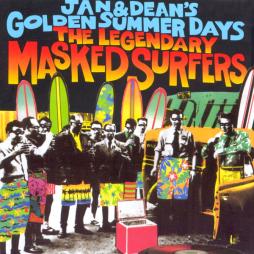 Jan & Dean's Golden Summer Days di Legendary Masked Surfers - CD