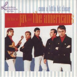 Come A Little Bit Closer di Jay And The Americans - CD