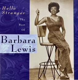 Hello Stranger: The Best Of Barbara Lewis di Barbara Lewis
