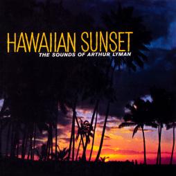 Hawaiian Sunset di Arthur Lyman - CD