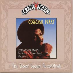 Lonesome Train: The Best Of Oscar Perry, Volume 1 di Oscar Perry - CD
