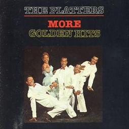 More Golden Hits di Platters, The - CD