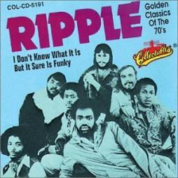 I Don't Know What It Is But It Sure Is Funky di Ripple - CD