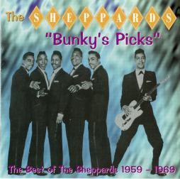 Bunky's Picks : The Best Of The Sheppards 1959-1969 di Sheppards, The - CD