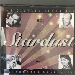 Stardust - The Classic Decca Hits & Standards Collection di Various - CD