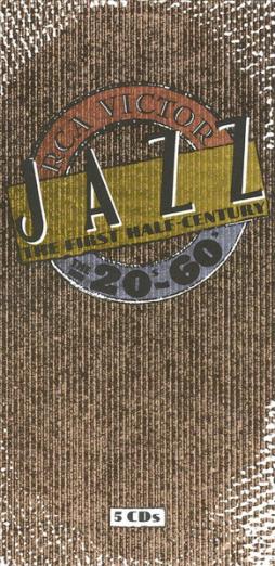 RCA Victor Jazz / The First Half Century: The Twenties Through The Sixties di Various - CD