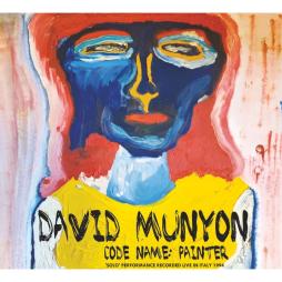 Code Name: Painter di Dave Munyon - CD