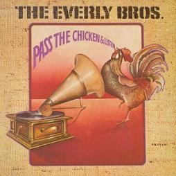 Pass The Chicken And Listen di Everly Brothers - CD