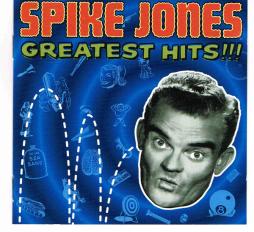 Greatest Hits!!! di Spike Jones - CD
