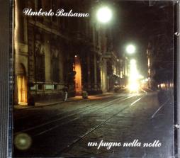 Un Pugno Nella Notte di Umberto Balsamo - CD Un Pugno Nella Notte di Umberto Balsamo - CD