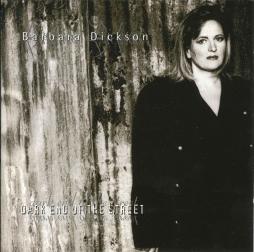 Dark End Of The Street di Barbara Dickson - CD