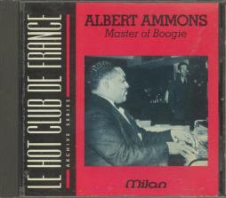 Master Of Boogie  di Albert Ammons  - CD