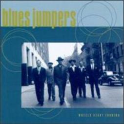 Wheels Start Turning di Blues Jumpers - CD