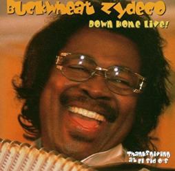Down Home Live! (Thanksgiving At El Sid O's) di Buckwheat Zydeco - CD