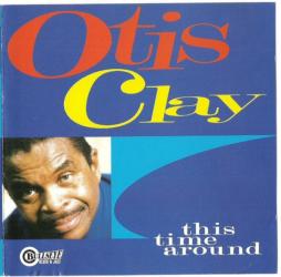 This Time Around di Otis Clay - CD
