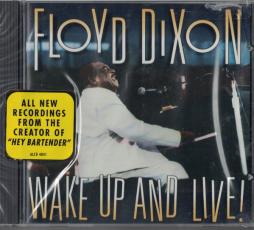 Wake Up And Live! di Floyd Dixon - CD