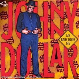 My Baby Loves Me di Johnny Dollar - CD