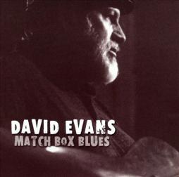 Match Box Blues di David Evans  - CD