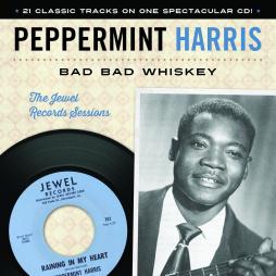 Bad Bad Whiskey - The Jewel Records Sessions di Peppermint Harris