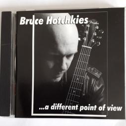 ...A Different Point Of View di Bruce Hotchkies - CD