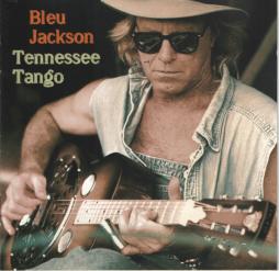 Tennessee Tango di Bleu Jackson - CD