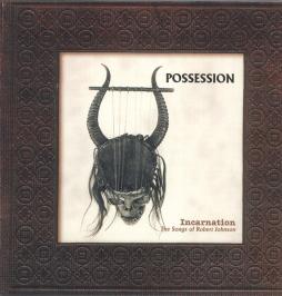 Incarnation - The Songs Of Robert Johnson di Possession  - CD