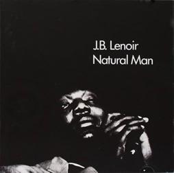 Natural Man di J.B. Lenoir - CD