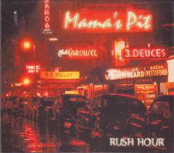 Rush Hour di Mama's Pit - CD