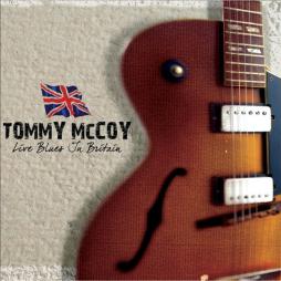 Live Blues In Britain di Tommy McCoy - CD