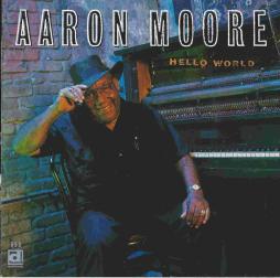 Hello World di Aaron Moore  - CD