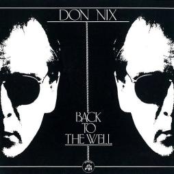 Back To The Well di Don Nix &amp; Friends - CD
