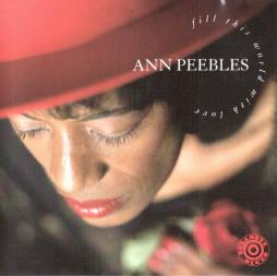Fill This World With Love di Ann Peebles - CD Fill This World With Love di Ann Peebles - CD