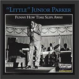 Funny How Time Slips Away di Little Junior Parker - CD
