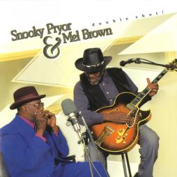 Double Shot! di Snooky Pryor & Mel Brown - CD